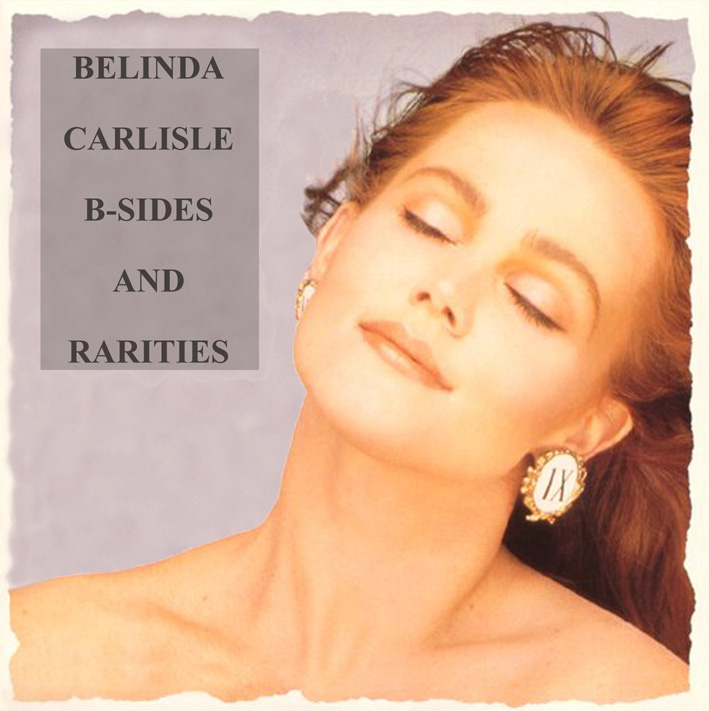 Belinda carlisle - b-sides & rarities. 
